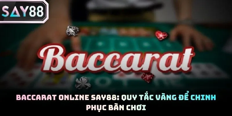 Baccarat Online Say88