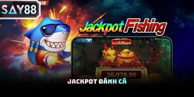 Cơ hội trúng giải thưởng Jackpot khổng lồ mỗi ngày khi săn JILI Vua Bắn Cá